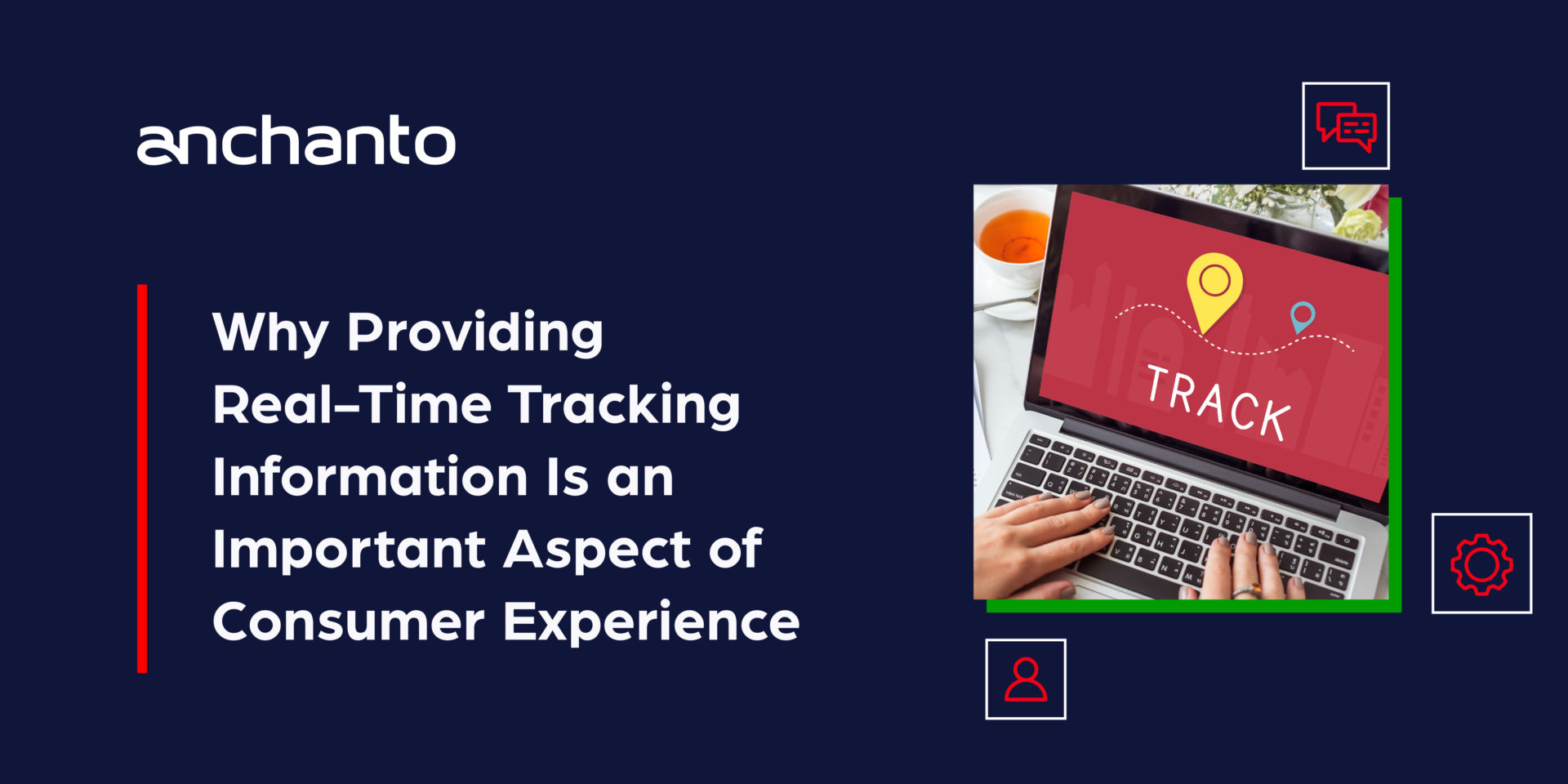 Why Providing Real-Time Order Tracking Information is Important to Enhance the Consumer Experience